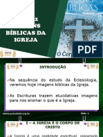 Slides Da Lição 2 - Imagens Bíblicas Da Igreja - Pr. Caramuru Afonso Francisco