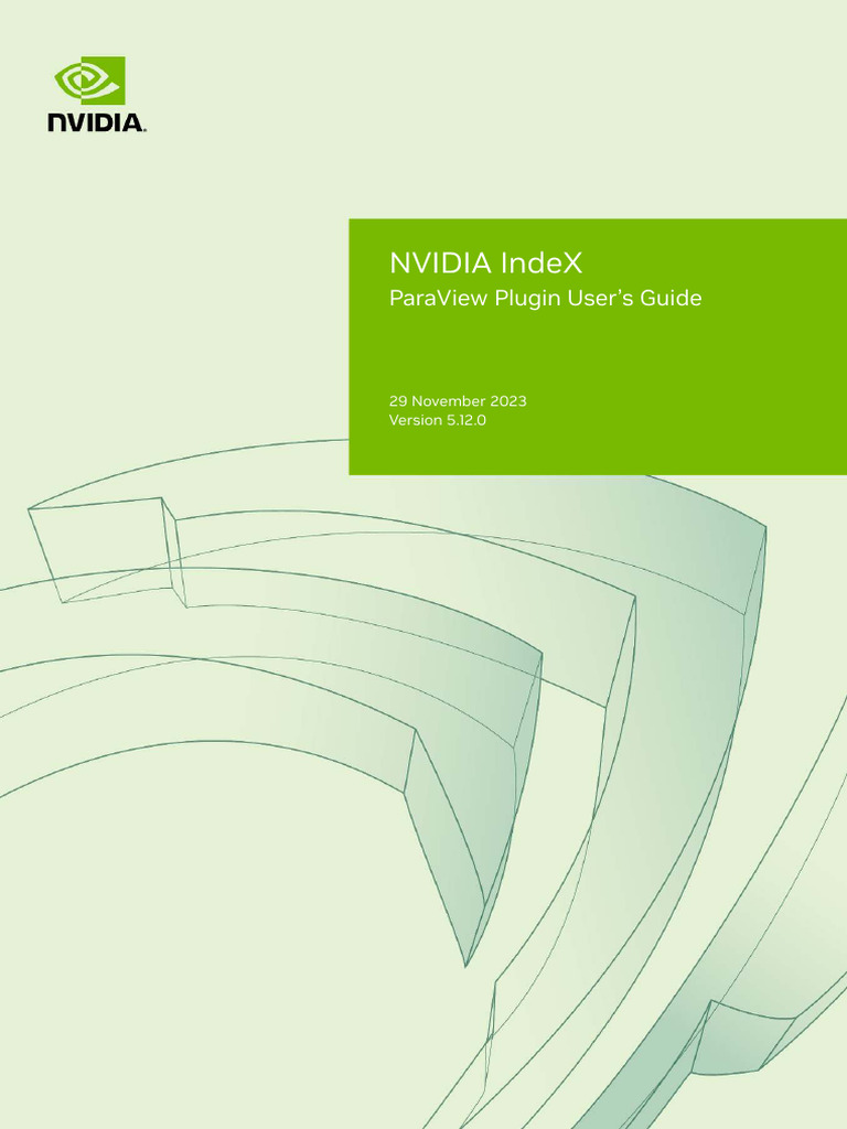 NVIDIA IndeX ParaView Plugin User Guide 5.12.0 | PDF | Graphics ...
