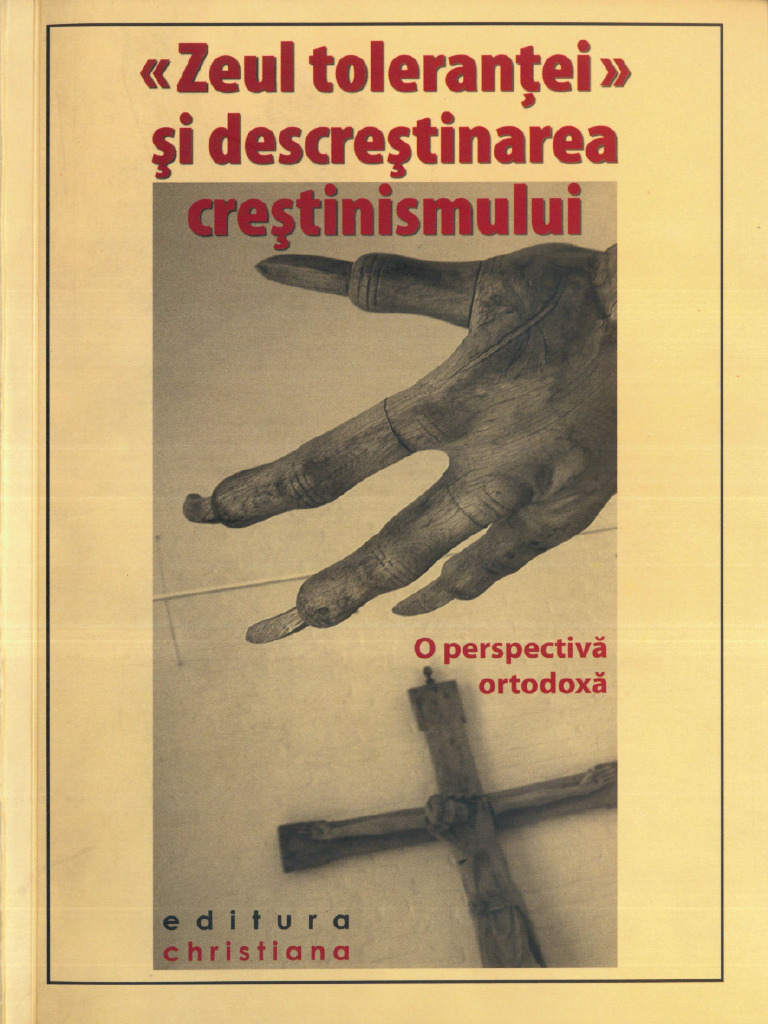 Zeul Tolerantei Si Descrestinizarea Crestinismului | PDF