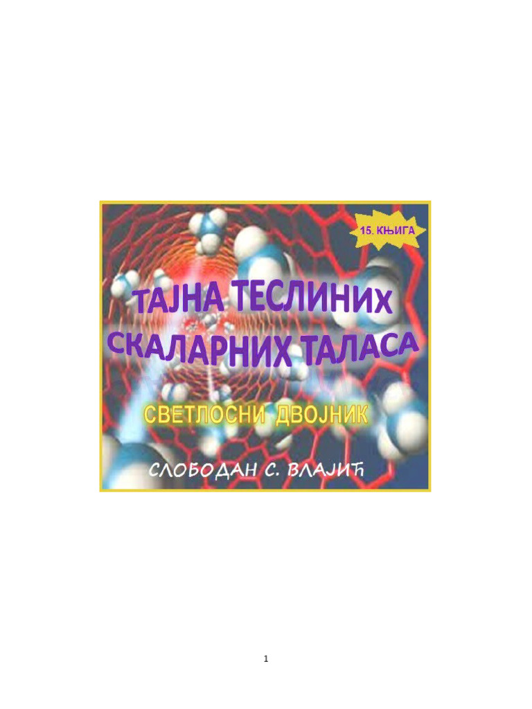 Tajna Teslinih Skalarnih Talasa (Svetlosni Dvojnik) | PDF
