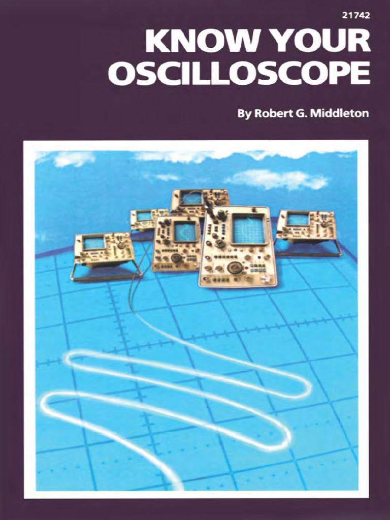 Know Your Oscilloscope (1980) | PDF | Electricity | Electronics