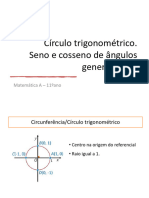 Círculo Trigonométrico. Razões Trigonometricas de Ângulos Generalizados