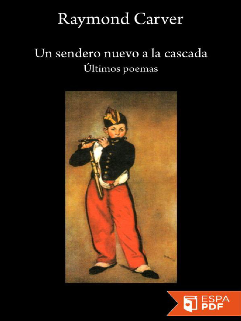 Un Sendero Nuevo A La Cascada Raymond Carver PDF Muerte Amor