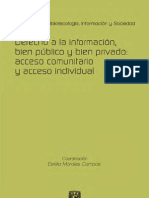 Derecho a la informacion, bien público y bien privado: acceso comunitario y acceso individual