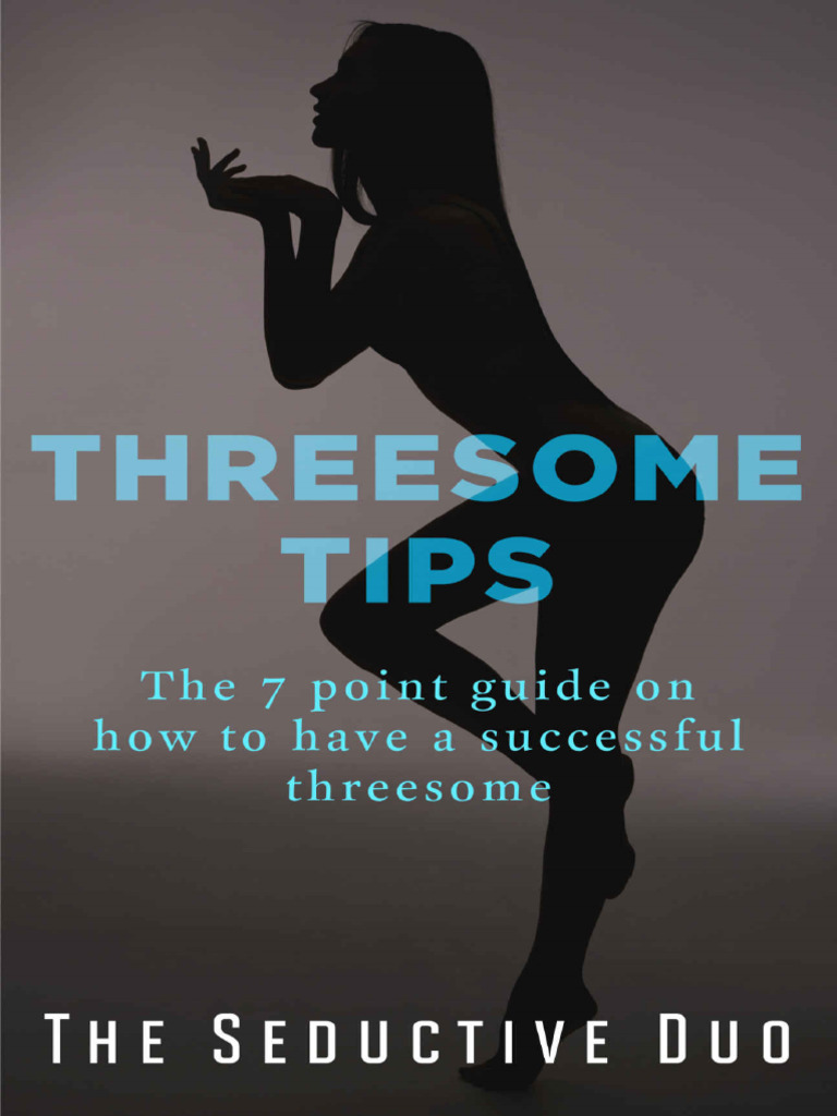 threesome-tips-the-7-point-guide-on-how-to-have-a-successful-threesome
