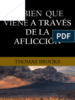 Thomas Brooks. El Bien Que Viene A Través de La Aflicción