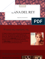 Lana Del Rey Παρουσίαση