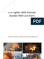 Fire Fighter With Animals Avoider With Out Harm