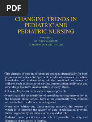 2. CHANGING TRENDS IN PEDIATRICS AND PEDIATRIC NURSING (1)