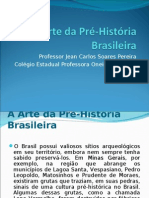 A Arte Da Pré-História Brasileira