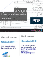 Open Social 0.7/0.8: Evolution AND Revolution