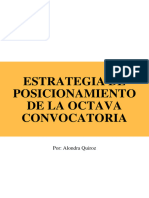 Estrategia de Posicionamiento de La Octava Convocatoria