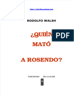 Dokumen - Tips - Rodolfo Walsh Quien Mato A Rosendo