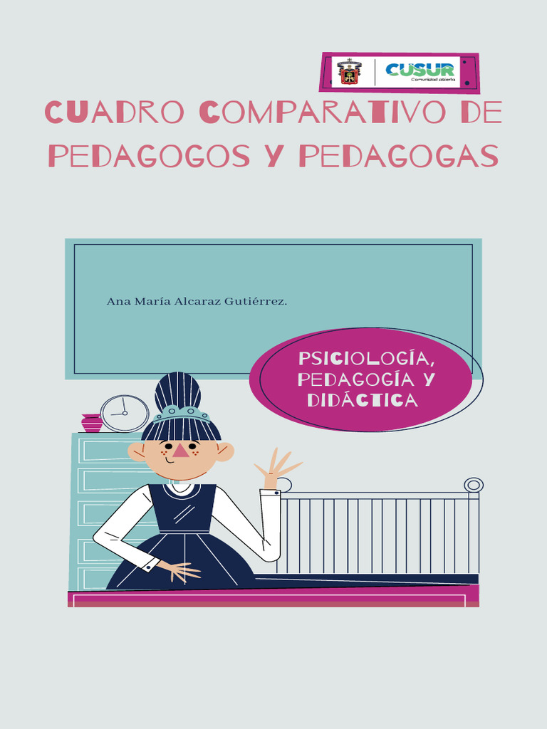 Cuadro Comparativo Pedagogos y Pedagogas | PDF | Educación de la ...