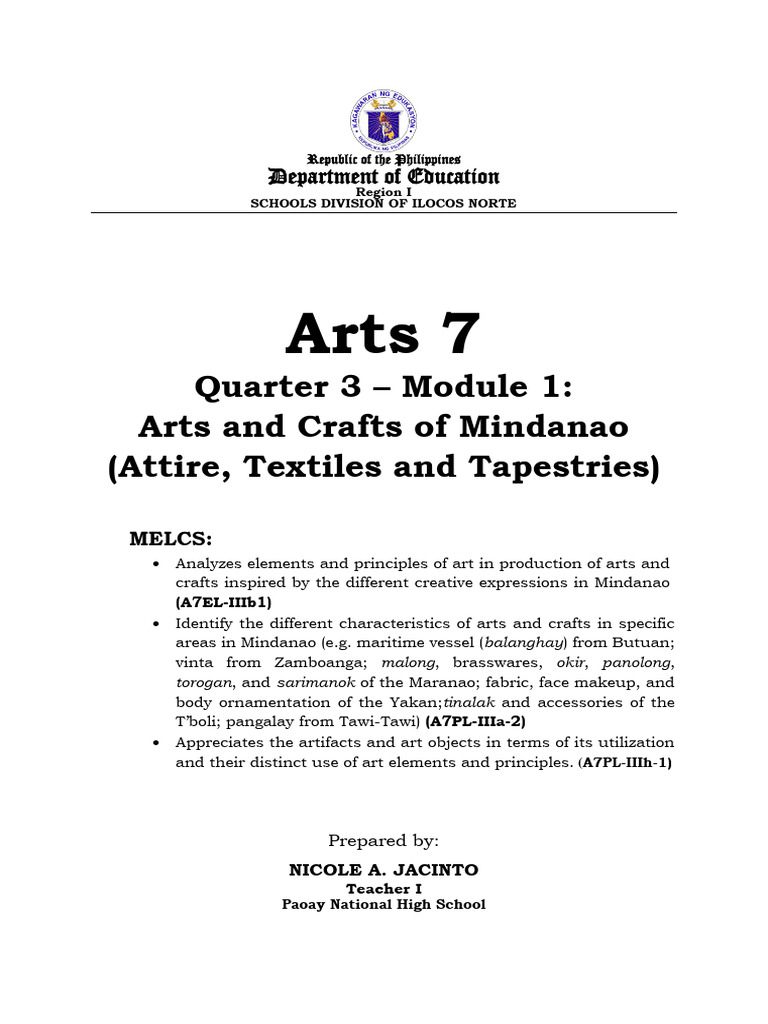 ARTS 7 Q3 Week 1 2 ModI Nicole A. Jacinto | PDF | Textiles | Philippines