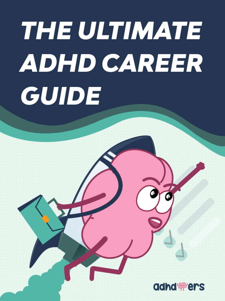 Ultimate ADHD Career Workbook | PDF | Creativity | Attention Deficit ...