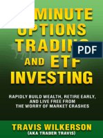 10-Minute Options Trading and ETF Investing - Rapidly Build Wealth, Retire Early, and Live Free From The Worry of Market Crashes (Passive Stock Options Trading Book 2)