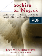 Enochian Vision Magick. An Introduction and Practical Guide To The Magick of Mr. John Dee and Edward Kelley by Lon Milo DuQuette