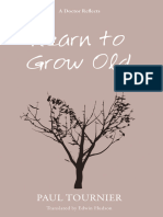 Paul Tournier - Learn To Grow Old-Wipf and Stock (2012)