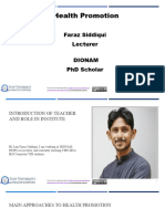 Health Promotion: Faraz Siddiqui Lecturer Dionam PHD Scholar
