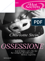 Stein Charlotte - 2013 - Ossessione (Romanzi Hot Secrets) by Stein Charlotte