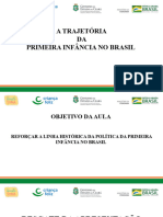 Aula 3 - A Trajetória Da Primeira Infância No Brasil Atualizado