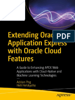 Adrian Png, Heli Helskyaho - Extending Oracle Application Express with Oracle Cloud Features_ A Guide to Enhancing APEX Web Applications with Cloud-Native and Machine Learning Technologies-Apress (202