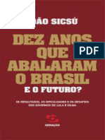 13 - João Sicsú - Dez Anos Que Abalaram o Brasil