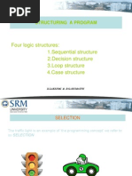 Four Logic Structures: 1.sequential Structure 2.decision Structure 3.loop Structure 4.case Structure