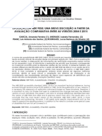 Evolução Da NBR9050 - Uma Breve Discussão A Partir Da Avaliação Comparativa Entre As Versões 2004 e 2005