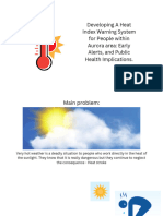 Developing A Heat Index Warning System For People Within Aurora Area Predictive Modeling Early Alerts and Public Health Implications.