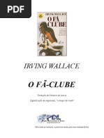 Irving Wallace - 1974 - O Fã Clube