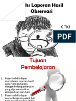 X TKJ Teks Laporan Hasil Observasi, Senin Pukul 13.50 S.D. 15.00