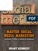 Social Media Master Social Media Marketing - Facebook, Twitter, YouTube Instagram by Grant Kennedy