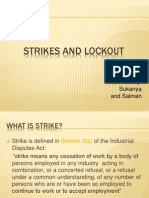 Strikes and Lockout: Presented By: Sukanya and Salman