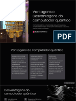 Vantagens e Desvantagens Do Computador Quantico