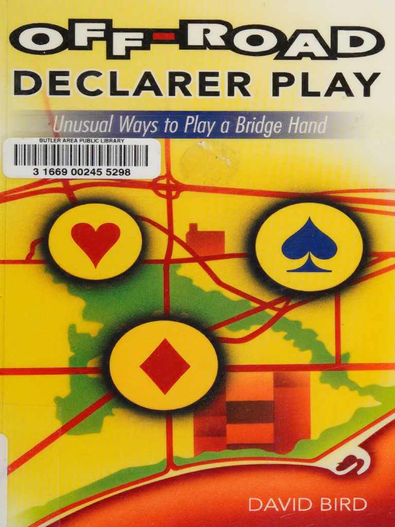 OffRoad Declarer Play Unusual Ways To Play A Bridge Hand 2 PDF