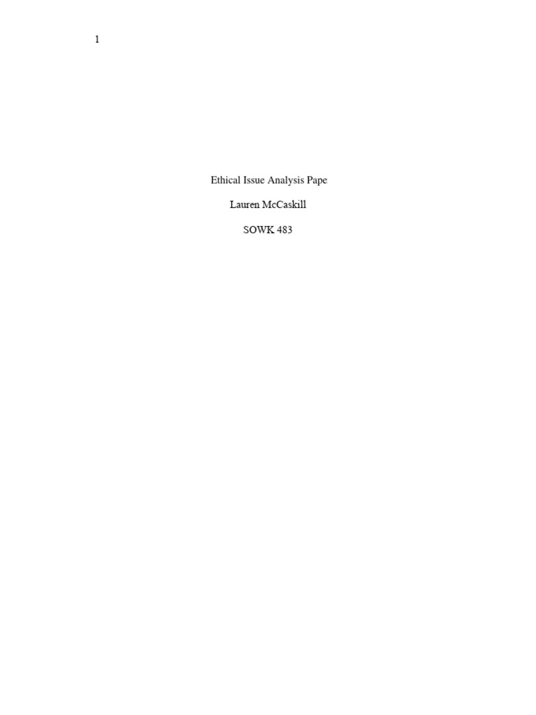 Ethical Issue Analysis Paper | PDF | Social Work | Integrity