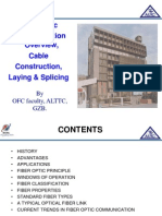 Fiber Optic Communication Overview, Cable Construction, Laying & Splicing