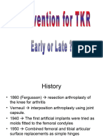 Indication For Early or Late Intervention For TKR