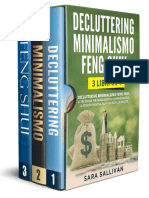 Decluttering Minimalismo Feng Shui 3 Libri in 1 - Le Tre Strade Per Raggiungere La Consapevolezza La Crescita Personale La... (Sallivan, Sara) (Z-Library)