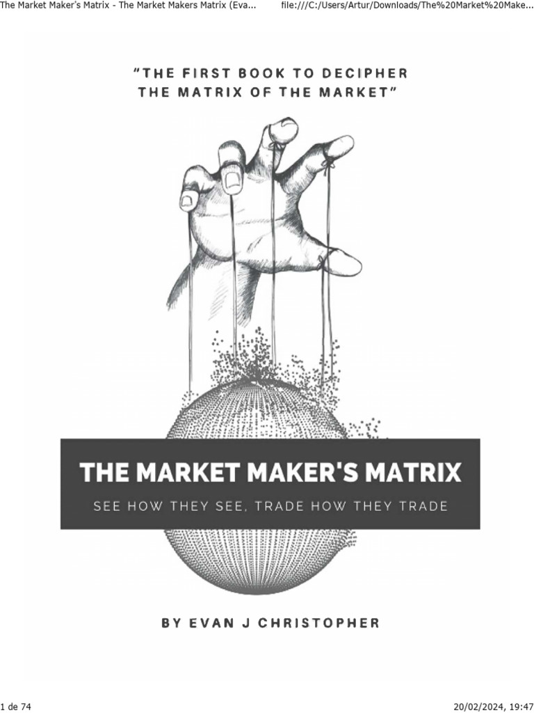 The market maker s matrix the market makers matrix evan j