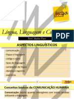 Língua, Linguagem e Comunicação: Prof. Marlos Pires
