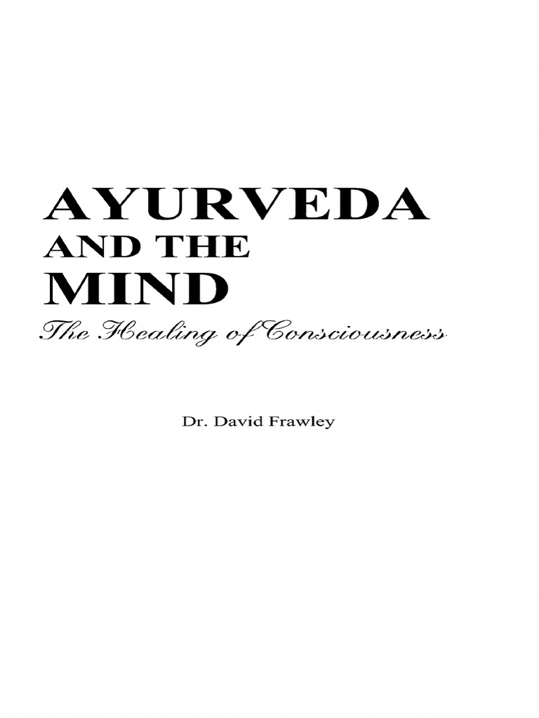 Dr. David Frawley Ayurveda and The Mind PDF Ayurveda Yoga