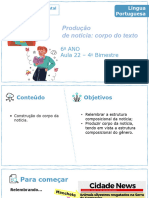 Produção de Notícia: Corpo Do Texto: 6 ANO Aula 22 - 4 Bimestre