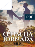 O Fim Da Jornada (Cap 1 Ao 30) - Delly Writes