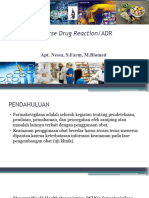 Adverse Drug Reaction/ADR: Apt. Nessa, S.Farm, M.Biomed