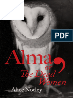 Alma, or The Dead Women - Alice Notley - 1st Ed., New York, 2006-09-15 - Granary Books - 9781887123723 - Anna's Archive