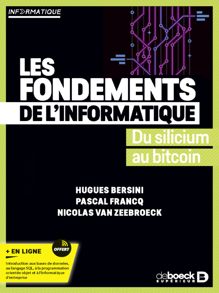 Fondements de L Informatique Les Bersini Hugues Francq Pascal Van Zeebroeck  Nicolas | PDF | Langage de programmation | Programme informatique