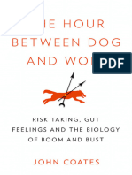 John Coates The Hour Between Dog and Wolf - Risk Taking - Gut Feelings and The Biology of Boom and Bus 1 294